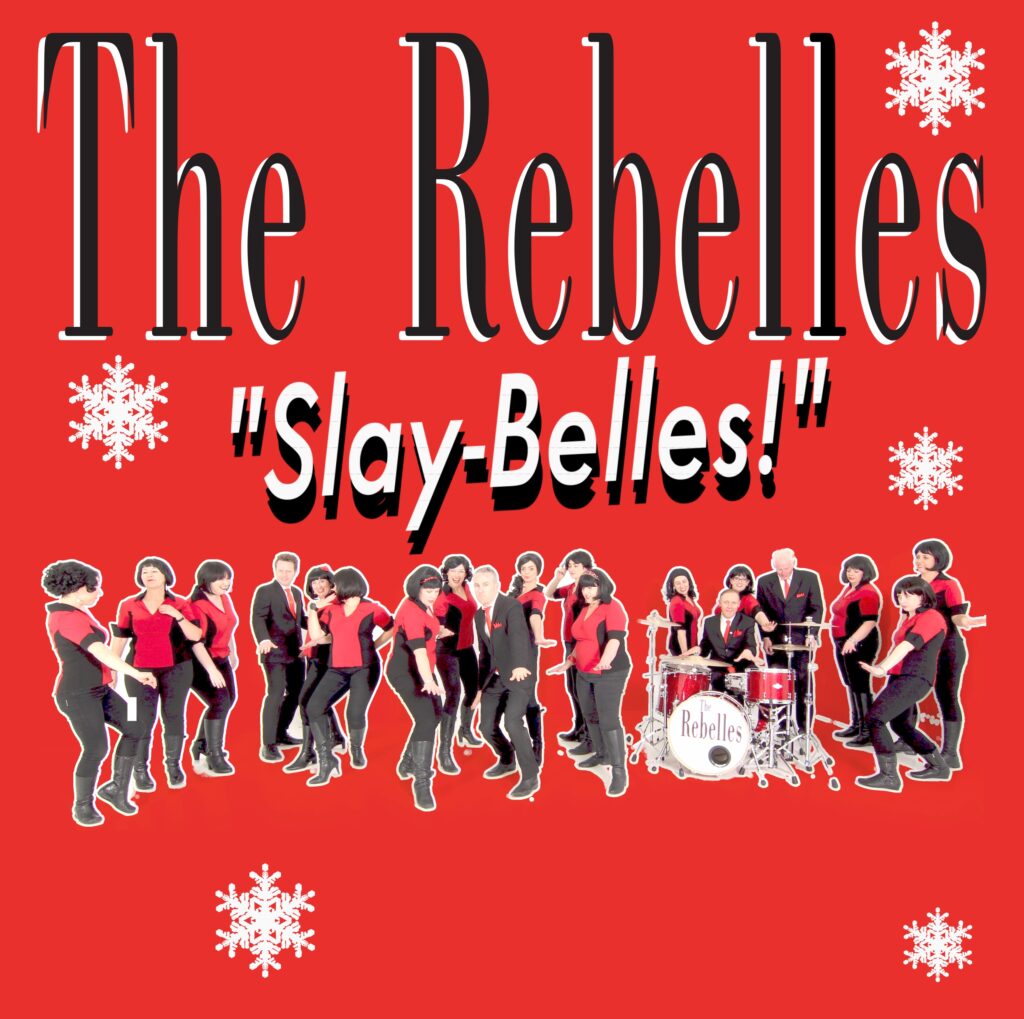 The Rebelles present "Slay-Belles!"